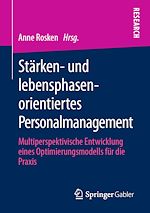 Télécharger le livre :  Stärken- und lebensphasenorientiertes Personalmanagement