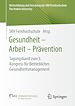 Télécharger le livre :  Gesundheit – Arbeit – Prävention
