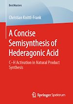 Télécharger le livre :  A Concise Semisynthesis of Hederagonic Acid