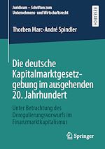 Télécharger le livre :  Die deutsche Kapitalmarktgesetzgebung im ausgehenden 20. Jahrhundert