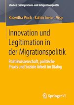Télécharger le livre :  Innovation und Legitimation in der Migrationspolitik
