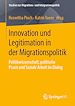 Télécharger le livre :  Innovation und Legitimation in der Migrationspolitik