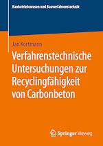 Download this eBook Verfahrenstechnische Untersuchungen zur Recyclingfähigkeit von Carbonbeton