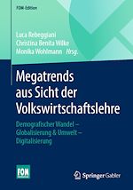Télécharger le livre :  Megatrends aus Sicht der Volkswirtschaftslehre