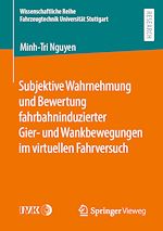 Download this eBook Subjektive Wahrnehmung und Bewertung fahrbahninduzierter Gier- und Wankbewegungen im virtuellen Fahrversuch