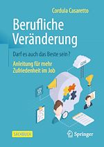 Télécharger le livre :  Berufliche Veränderung Darf es auch das Beste sein?