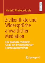 Download this eBook Zielkonflikte und Widersprüche anwaltlicher Mediation