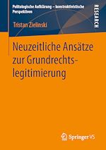 Download this eBook Neuzeitliche Ansätze zur Grundrechtslegitimierung