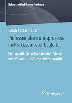 Download this eBook Professionalisierungsprozesse im Praxissemester begleiten