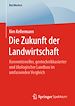 Télécharger le livre :  Die Zukunft der Landwirtschaft