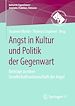 Télécharger le livre :  Angst in Kultur und Politik der Gegenwart