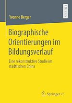 Télécharger le livre :  Biographische Orientierungen im Bildungsverlauf
