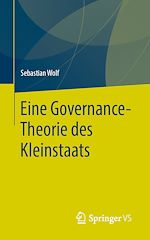 Télécharger le livre :  Eine Governance-Theorie des Kleinstaats