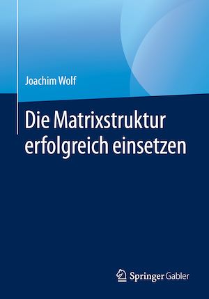 Download the eBook: Die Matrixstruktur erfolgreich einsetzen