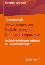 Download this eBook Auswirkungen von Digitalisierung auf Lehr- und Lernprozesse