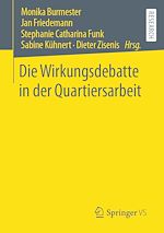 Télécharger le livre :  Die Wirkungsdebatte in der Quartiersarbeit