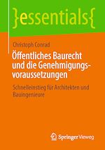Download this eBook Öffentliches Baurecht und die Genehmigungsvoraussetzungen