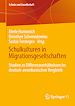 Télécharger le livre :  Schulkulturen in Migrationsgesellschaften