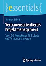 Télécharger le livre :  Vertrauensorientiertes Projektmanagement