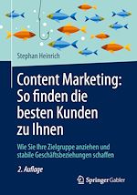 Télécharger le livre :  Content Marketing: So finden die besten Kunden zu Ihnen
