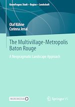 Télécharger le livre :  The Multivillage-Metropolis Baton Rouge
