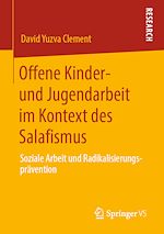 Télécharger le livre :  Offene Kinder- und Jugendarbeit im Kontext des Salafismus