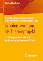 Download this eBook Schulentwicklung als Theorieprojekt