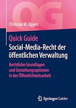 Télécharger le livre :  Quick Guide Social-Media-Recht der öffentlichen Verwaltung