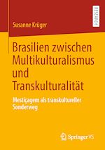 Télécharger le livre :  Brasilien zwischen Multikulturalismus und Transkulturalität