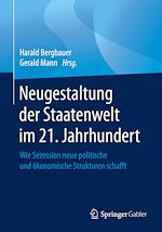 Télécharger le livre :  Neugestaltung der Staatenwelt im 21. Jahrhundert