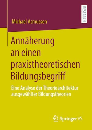 Téléchargez le livre :  Annäherung an einen praxistheoretischen Bildungsbegriff