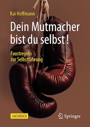 Téléchargez le livre :  Dein Mutmacher bist du selbst!