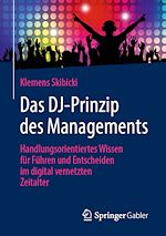 Download this eBook Das DJ-Prinzip des Managements