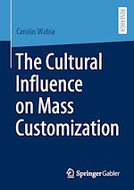 Download this eBook The Cultural Influence on Mass Customization