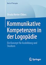 Télécharger le livre :  Kommunikative Kompetenzen in der Logopädie