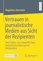 Télécharger le livre :  Vertrauen in journalistische Medien aus Sicht der Rezipienten