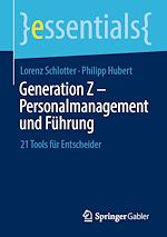 Télécharger le livre :  Generation Z – Personalmanagement und Führung