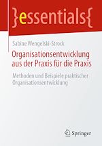 Télécharger le livre :  Organisationsentwicklung aus der Praxis für die Praxis
