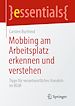 Télécharger le livre :  Mobbing am Arbeitsplatz erkennen und verstehen