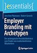 Télécharger le livre :  Employer Branding mit Archetypen