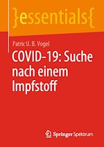 Télécharger le livre :  COVID-19: Suche nach einem Impfstoff
