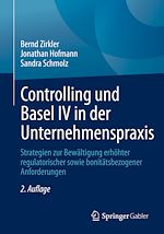 Télécharger le livre :  Controlling und Basel IV in der Unternehmenspraxis