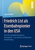 Télécharger le livre :  Friedrich List als Eisenbahnpionier in den USA