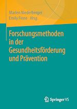 Télécharger le livre :  Forschungsmethoden in der Gesundheitsförderung und Prävention