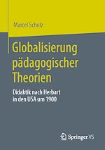 Télécharger le livre :  Globalisierung pädagogischer Theorien