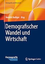 Télécharger le livre :  Demografischer Wandel und Wirtschaft