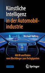 Download this eBook Künstliche Intelligenz in der Automobilindustrie