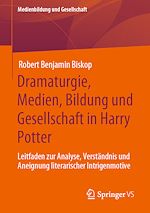 Download this eBook Dramaturgie, Medien, Bildung und Gesellschaft in Harry Potter