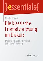 Télécharger le livre :  Die klassische Frontalvorlesung im Diskurs