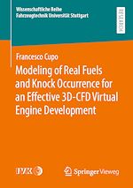 Télécharger le livre :  Modeling of Real Fuels and Knock Occurrence for an Effective 3D-CFD Virtual Engine Development